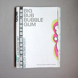 Buchcover von Big Bub Bubble Gum - Archiv einer Kaugummibilder-Sammlung von Luisa Bebenroth 