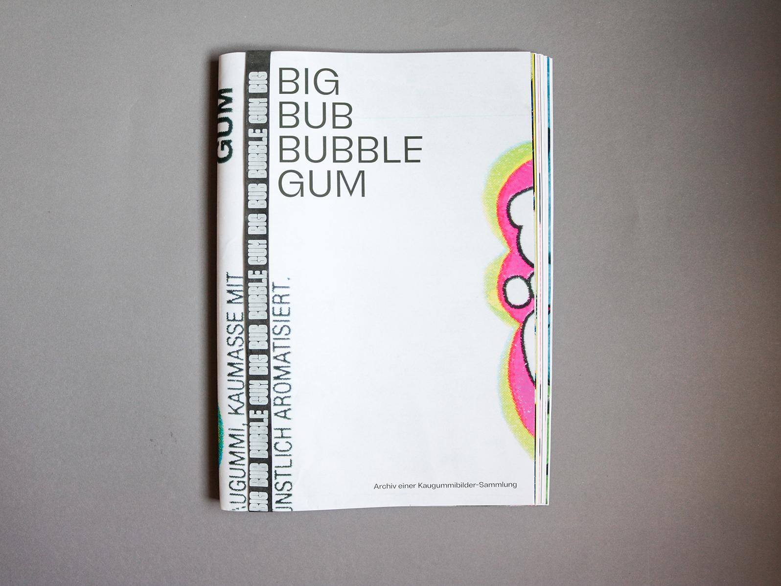 Buchcover von Big Bub Bubble Gum - Archiv einer Kaugummibilder-Sammlung von Luisa Bebenroth 